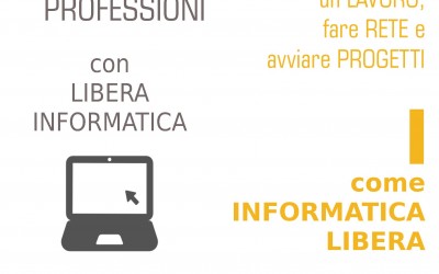 L’alfabeto delle nuove professioni: I come Informatica libera